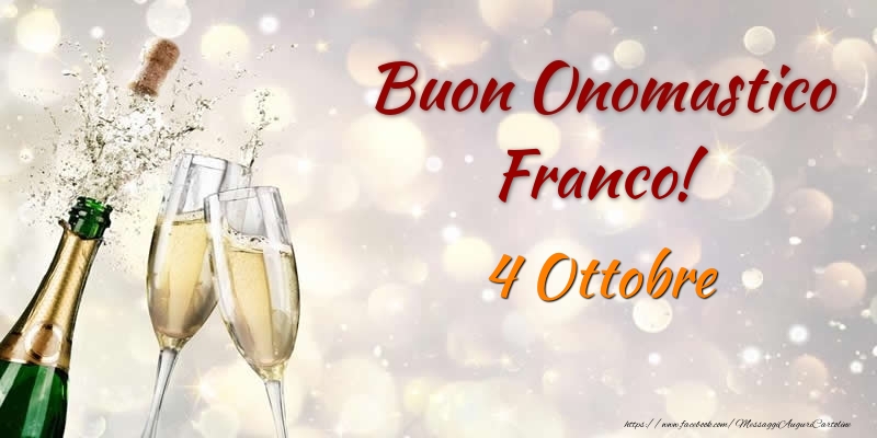 Cartoline di onomastico - Champagne | Buon Onomastico Franco! 4 Ottobre