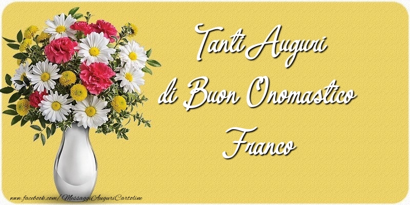 Cartoline di onomastico - Tanti Auguri di Buon Onomastico Franco