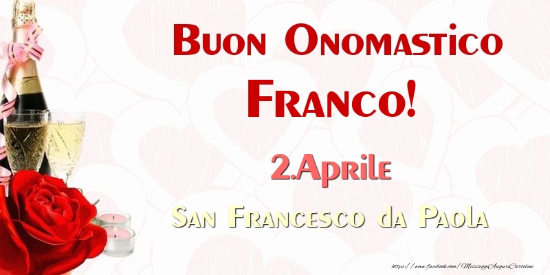Cartoline di onomastico - Buon Onomastico Franco! 2.Aprile San Francesco da Paola
