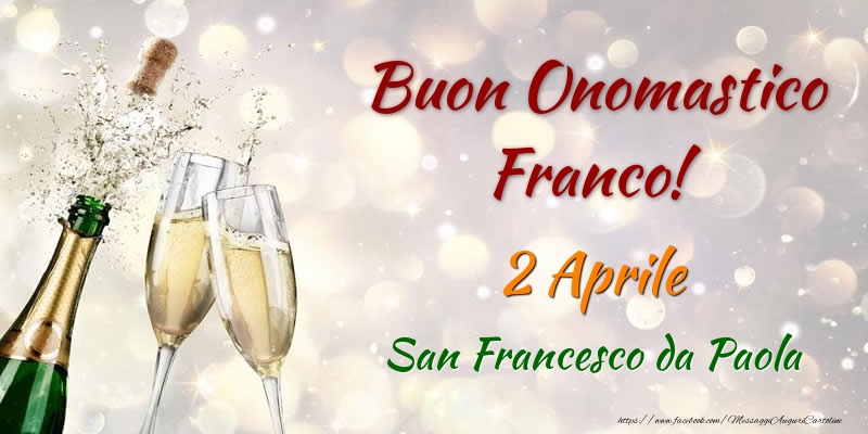 Cartoline di onomastico - Buon Onomastico Franco! 2 Aprile San Francesco da Paola