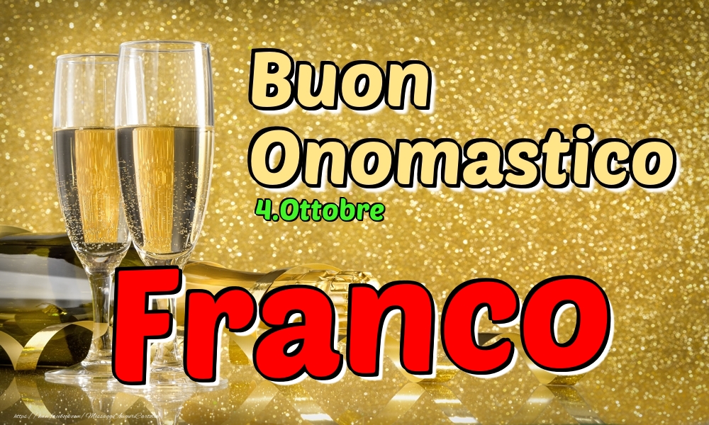 Cartoline di onomastico - 4.Ottobre - Buon Onomastico Franco!
