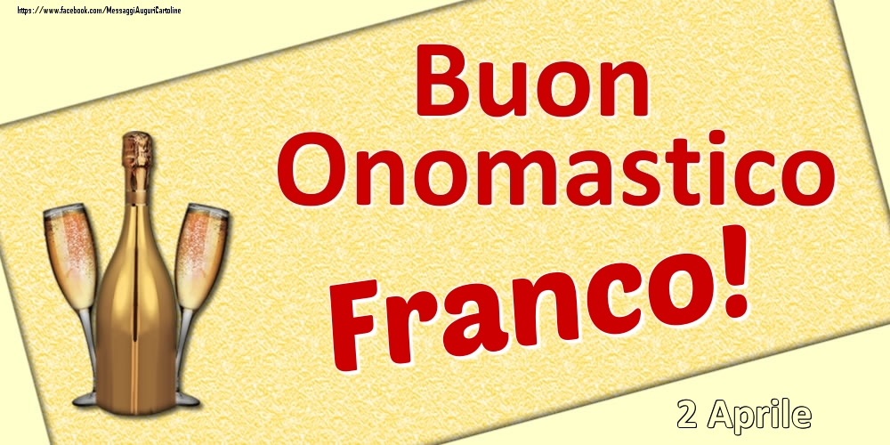 Cartoline di onomastico - Buon Onomastico Franco! - 2 Aprile