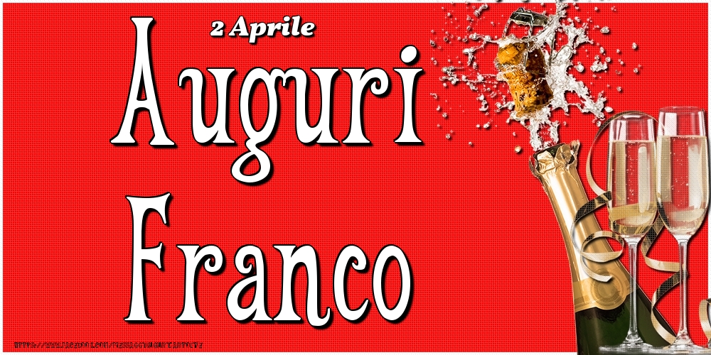 Cartoline di onomastico - 2 Aprile - Auguri Franco!