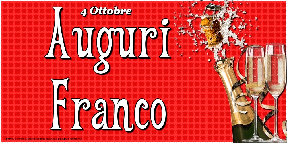 Cartoline di onomastico - Champagne | 4 Ottobre - Auguri Franco!