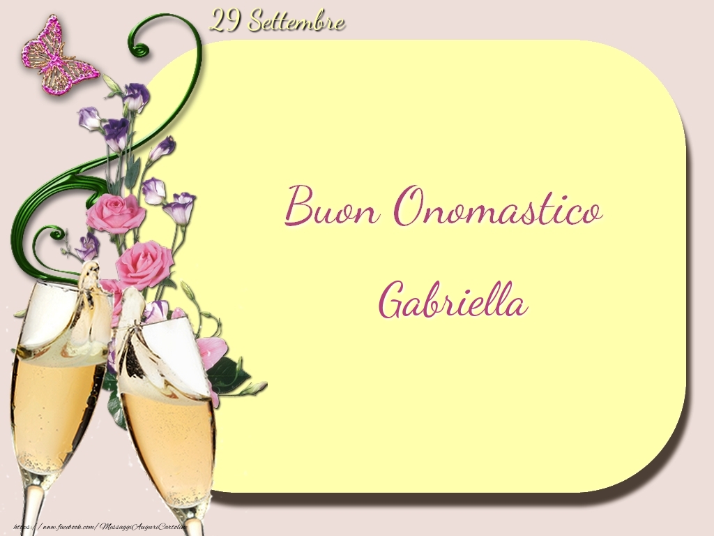 Cartoline di onomastico - Champagne | Buon Onomastico, Gabriella! 29 Settembre