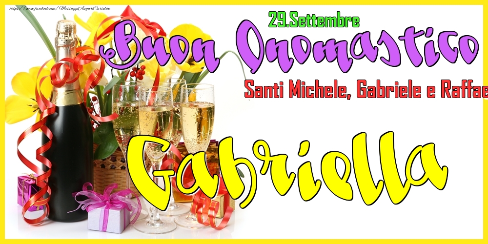 Cartoline di onomastico - Champagne | 29.Settembre - Buon Onomastico Gabriella!