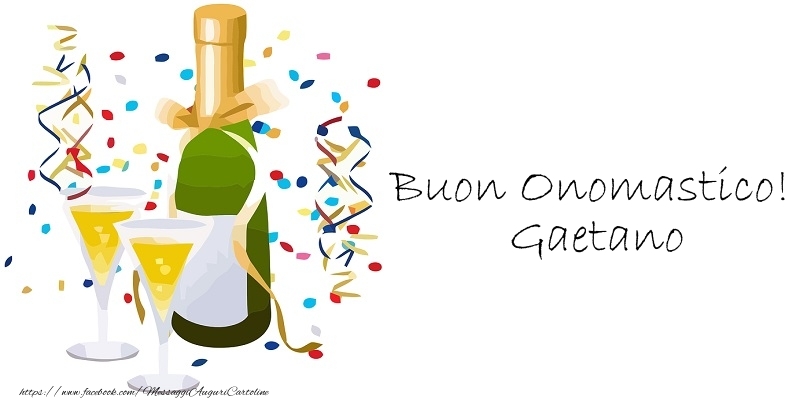Cartoline di onomastico - Champagne | Buon Onomastico! Gaetano