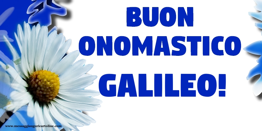 Cartoline di onomastico - Buon Onomastico Galileo!