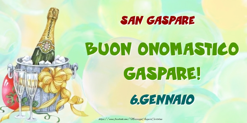 Cartoline di onomastico - Champagne | San Gaspare Buon Onomastico, Gaspare! 6.Gennaio