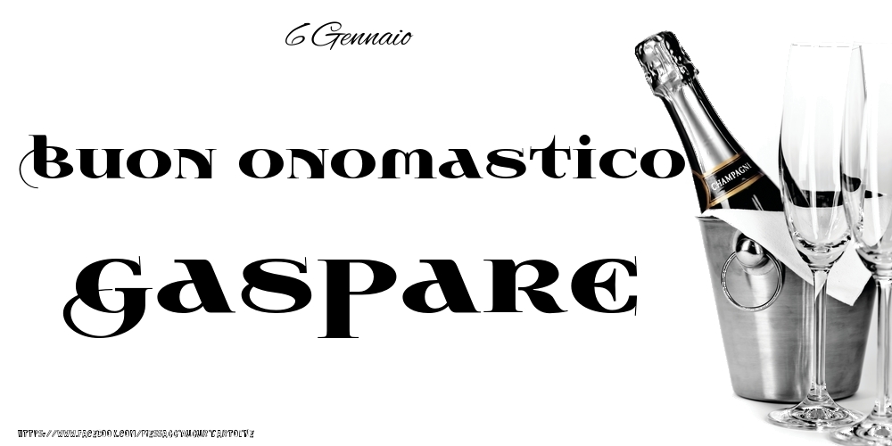 Cartoline di onomastico - Champagne | 6 Gennaio - Buon onomastico Gaspare!