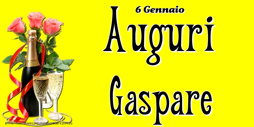 Cartoline di onomastico - 6 Gennaio - Auguri Gaspare!