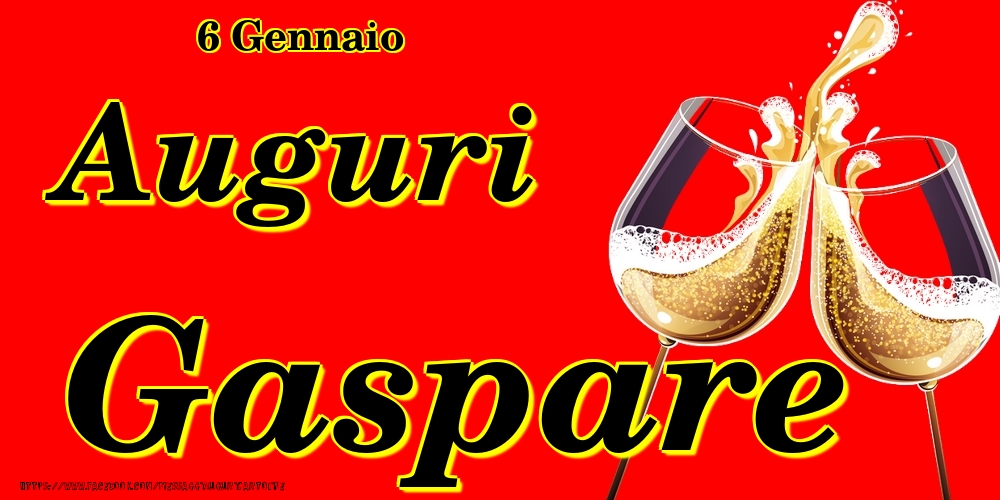 Cartoline di onomastico - Champagne | 6 Gennaio - Auguri Gaspare!