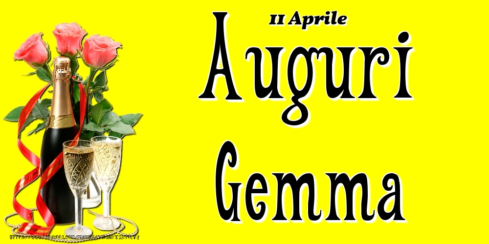 Cartoline di onomastico - Champagne & Fiori | 11 Aprile - Auguri Gemma!