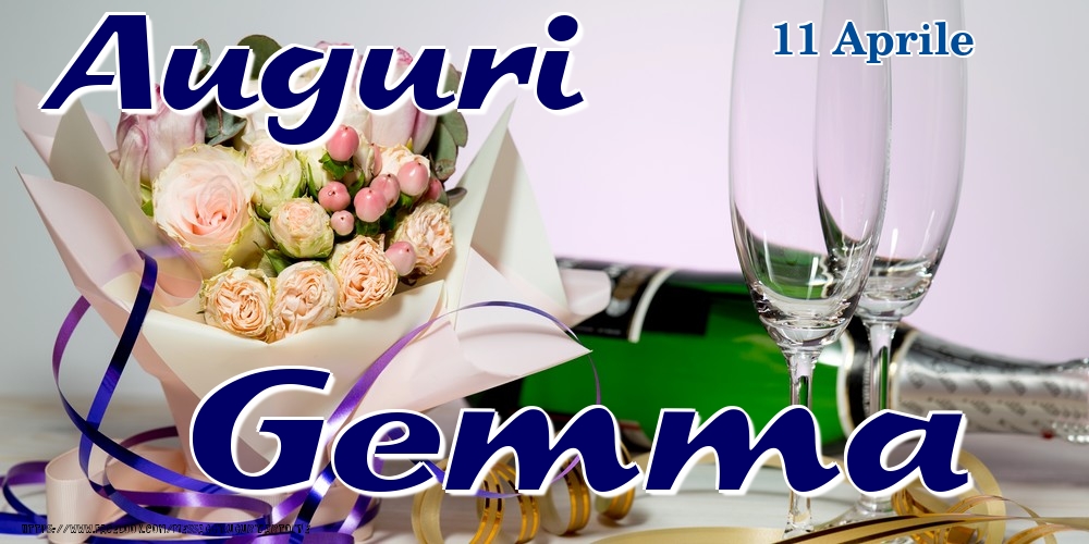 Cartoline di onomastico - Champagne & Fiori | 11 Aprile - Auguri Gemma!