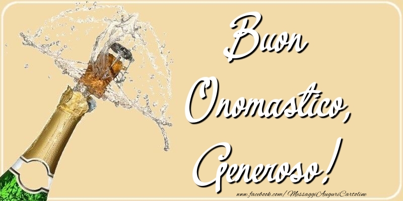 Cartoline di onomastico - Champagne | Buon Onomastico, Generoso