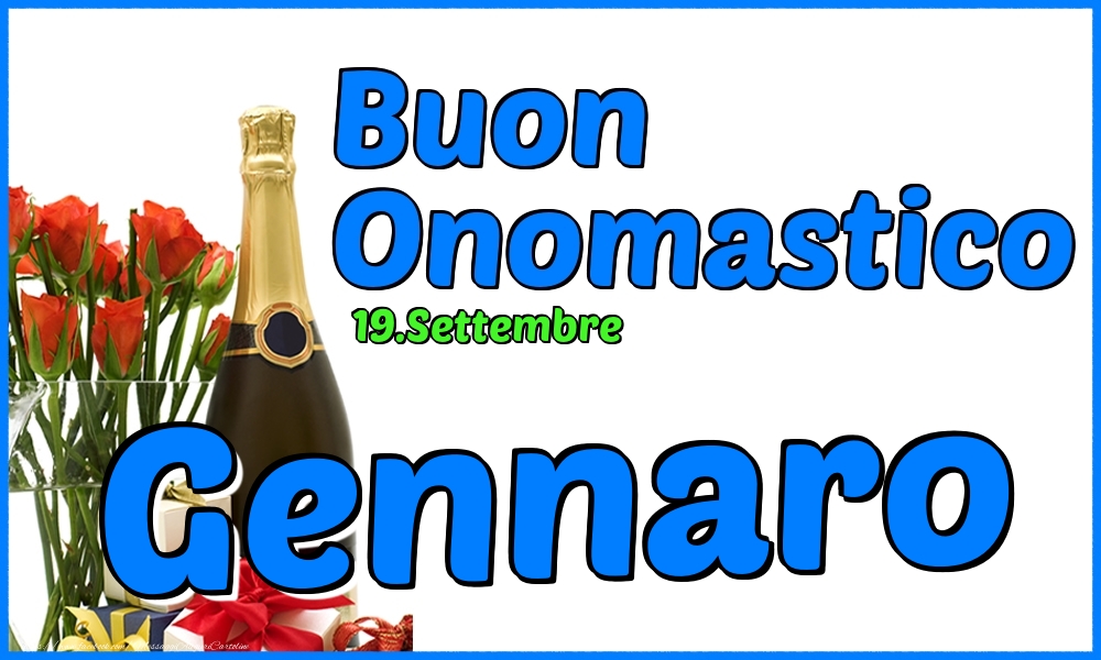 Cartoline di onomastico - Champagne & Rose | 19.Settembre - Buon Onomastico Gennaro!