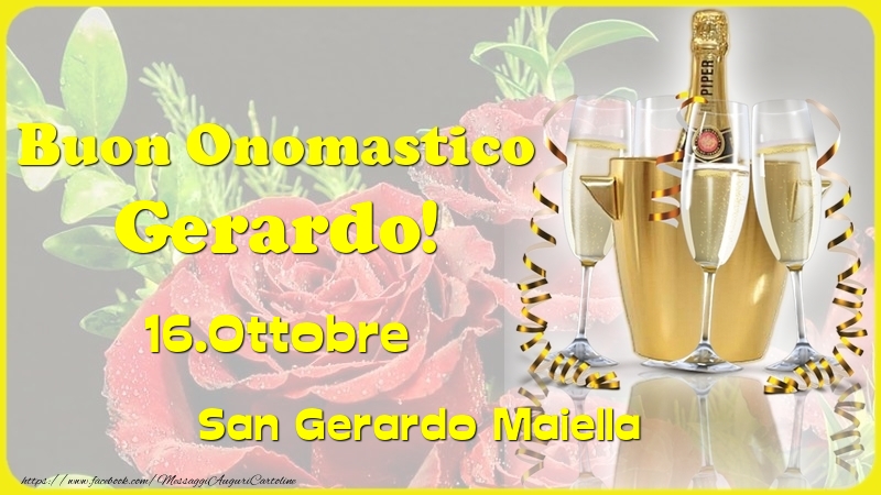 Cartoline di onomastico - Buon Onomastico Gerardo! 16.Ottobre - San Gerardo Maiella