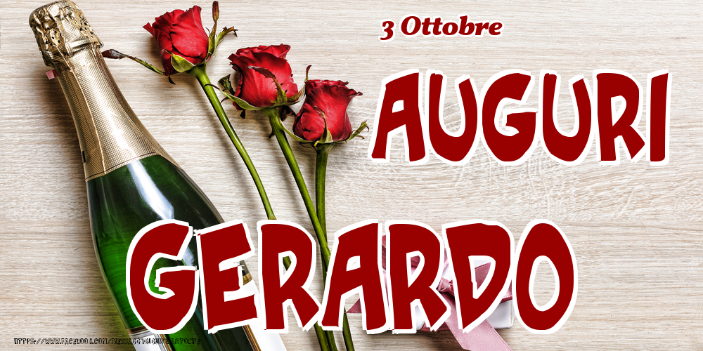 Cartoline di onomastico - Champagne & Fiori | 3 Ottobre - Auguri Gerardo!