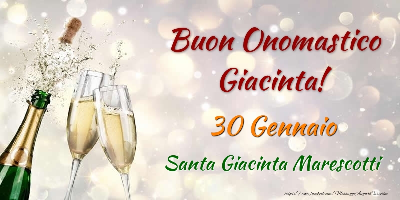 Cartoline di onomastico - Champagne | Buon Onomastico Giacinta! 30 Gennaio Santa Giacinta Marescotti