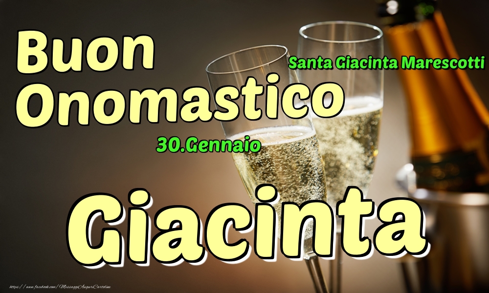 Cartoline di onomastico - Champagne | 30.Gennaio - Buon Onomastico Giacinta!
