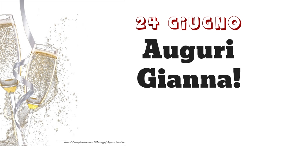 Cartoline di onomastico - Auguri Gianna! 24 Giugno