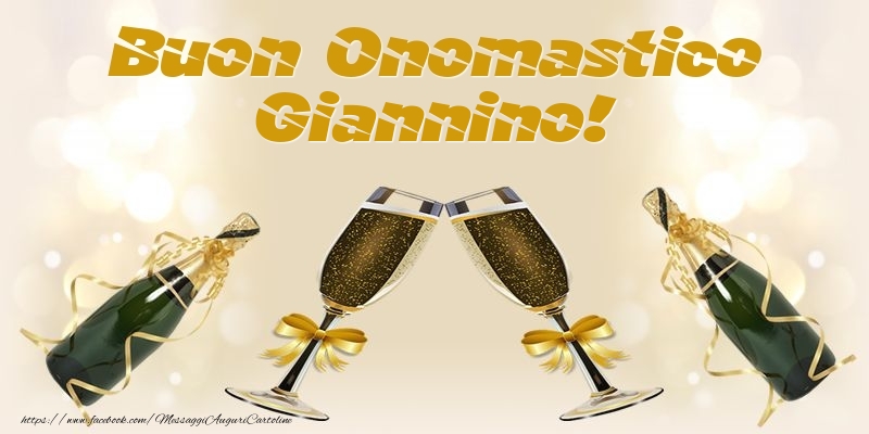 Cartoline di onomastico - Champagne | Buon Onomastico Giannino!