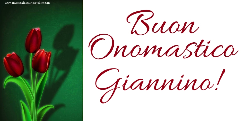 Cartoline di onomastico - Tulipani | Buon Onomastico Giannino!