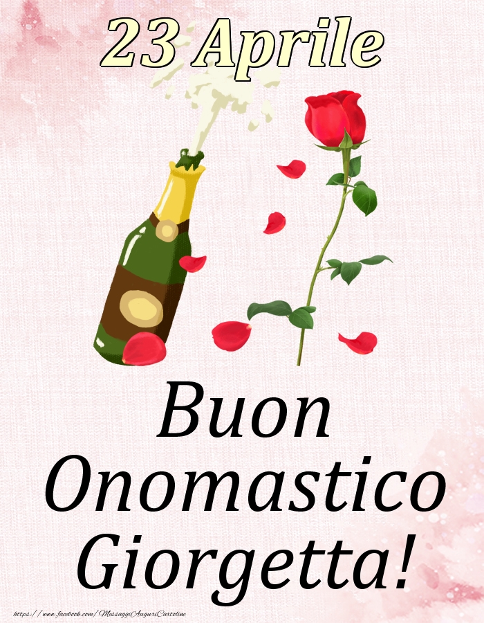 Cartoline di onomastico - Buon Onomastico Giorgetta! - 23 Aprile