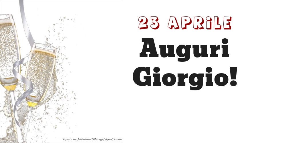 Cartoline di onomastico - Auguri Giorgio! 23 Aprile
