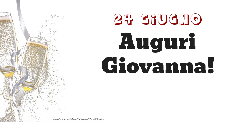 Cartoline di onomastico - Auguri Giovanna! 24 Giugno