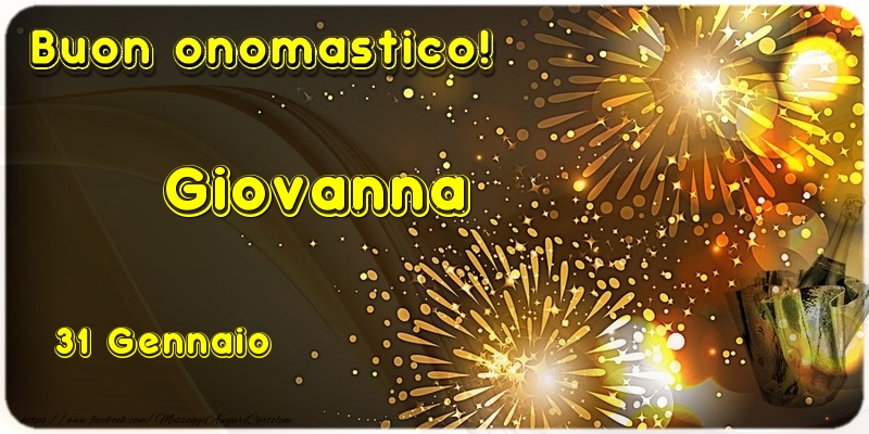 Cartoline di onomastico - Champagne | Buon Onomastico Giovanna! 31 Gennaio