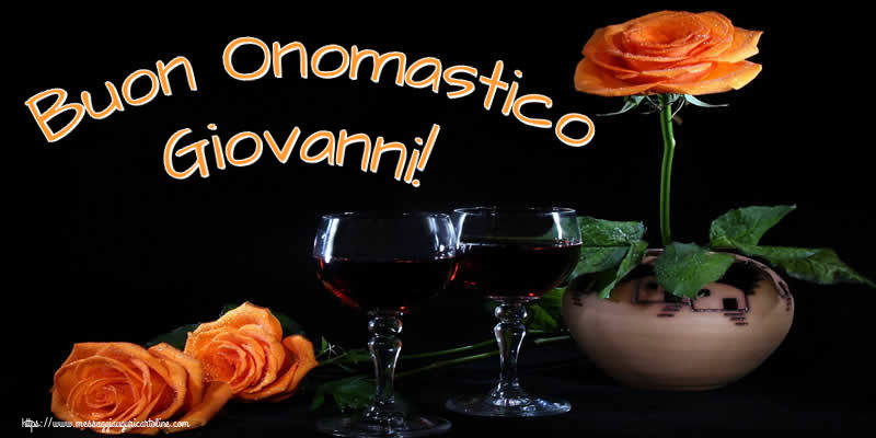 Cartoline di onomastico - Champagne & Rose | Buon Onomastico Giovanni!
