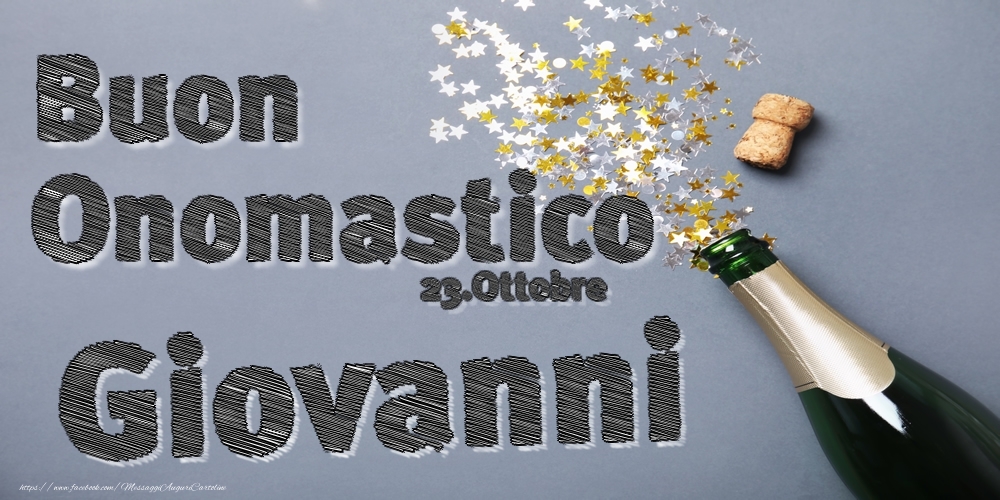 Cartoline di onomastico - Champagne | 23.Ottobre - Buon Onomastico Giovanni!