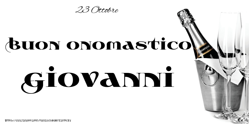 Cartoline di onomastico - 23 Ottobre - Buon onomastico Giovanni!