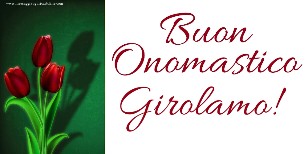 Cartoline di onomastico - Buon Onomastico Girolamo!