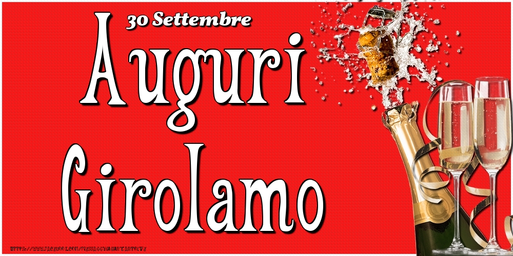 Cartoline di onomastico - Champagne | 30 Settembre - Auguri Girolamo!
