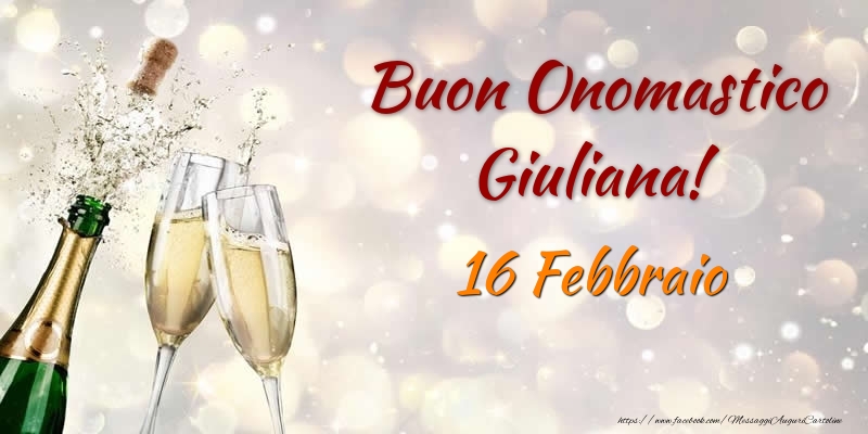 Cartoline di onomastico - Buon Onomastico Giuliana! 16 Febbraio