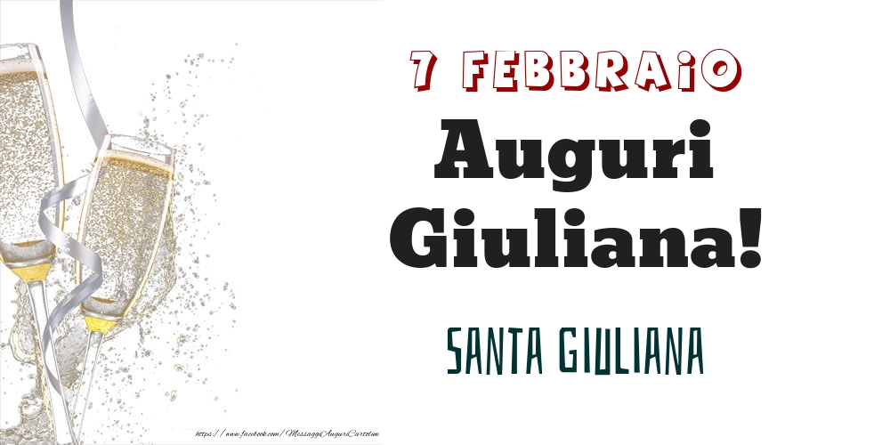 Cartoline di onomastico - Santa Giuliana Auguri Giuliana! 7 Febbraio