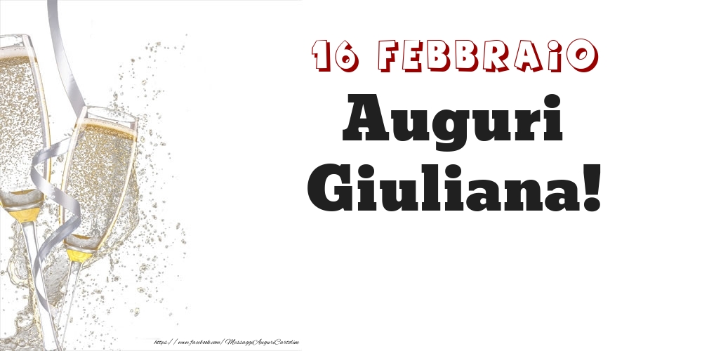 Cartoline di onomastico - Auguri Giuliana! 16 Febbraio
