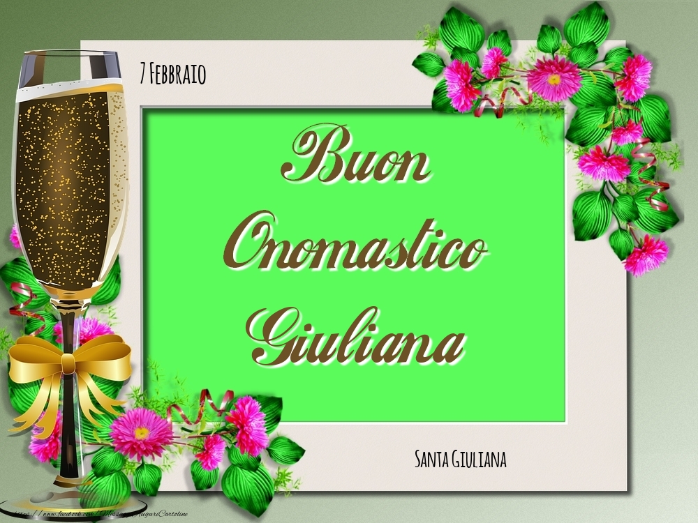 Cartoline di onomastico - Rose | Santa Giuliana Buon Onomastico, Giuliana! 7 Febbraio
