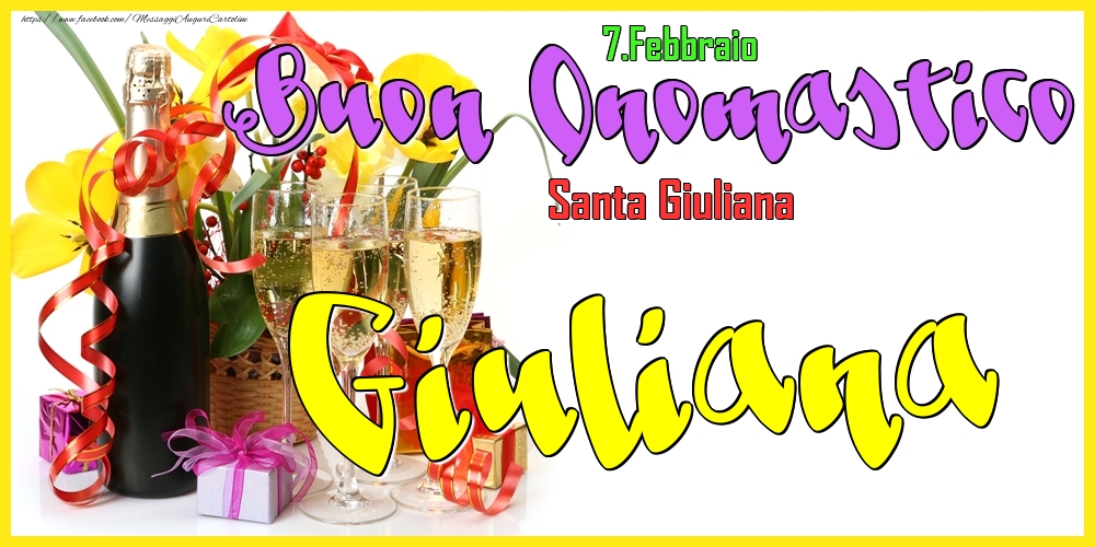 Cartoline di onomastico - Champagne | 7.Febbraio - Buon Onomastico Giuliana!