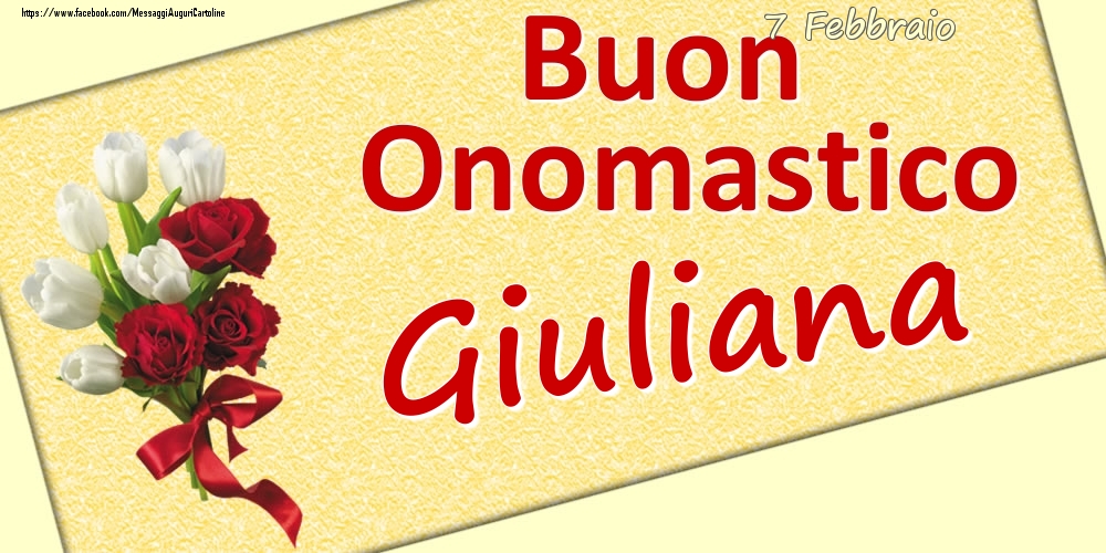Cartoline di onomastico - 7 Febbraio: Buon Onomastico Giuliana