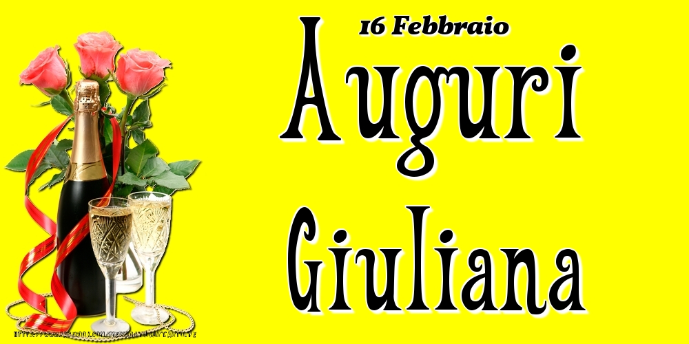 Cartoline di onomastico - 16 Febbraio - Auguri Giuliana!