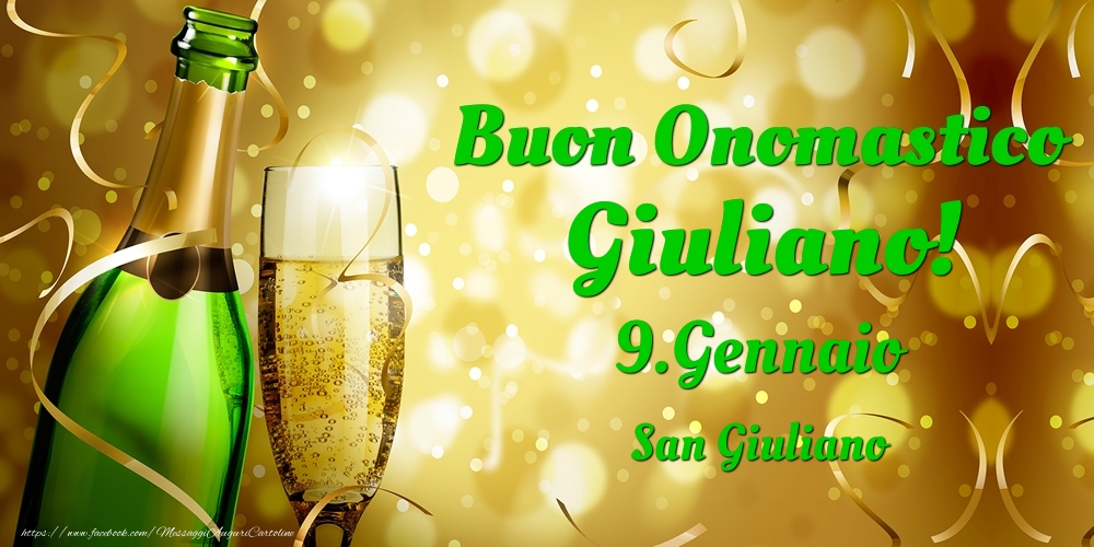 Cartoline di onomastico - Buon Onomastico Giuliano! 9.Gennaio - San Giuliano