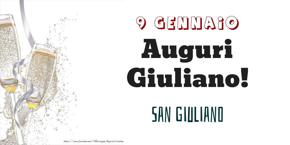 Cartoline di onomastico - Champagne | San Giuliano Auguri Giuliano! 9 Gennaio