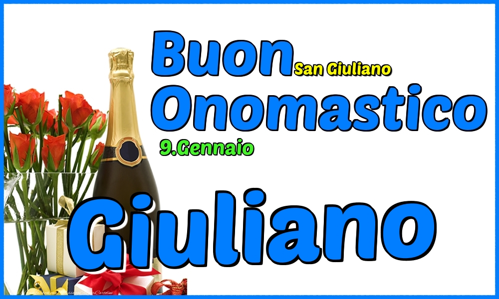 Cartoline di onomastico - Champagne & Rose | 9.Gennaio - Buon Onomastico Giuliano!