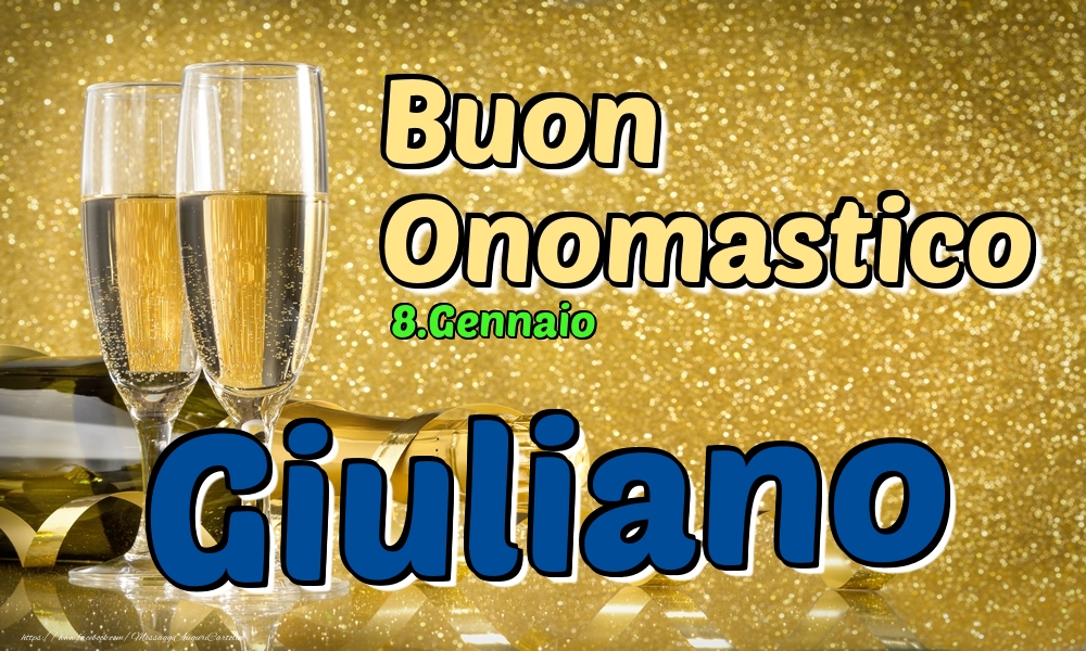 Cartoline di onomastico - 8.Gennaio - Buon Onomastico Giuliano!
