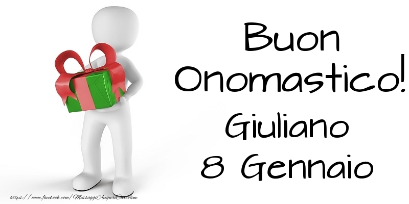 Cartoline di onomastico - Buon Onomastico  Giuliano! 8 Gennaio