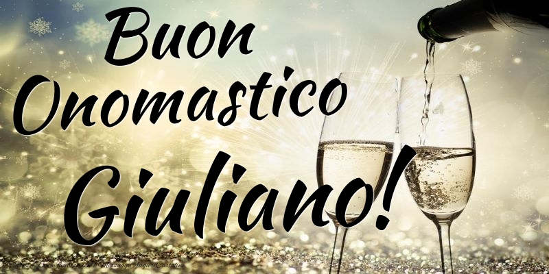 Cartoline di onomastico - Champagne | Buon Onomastico Giuliano