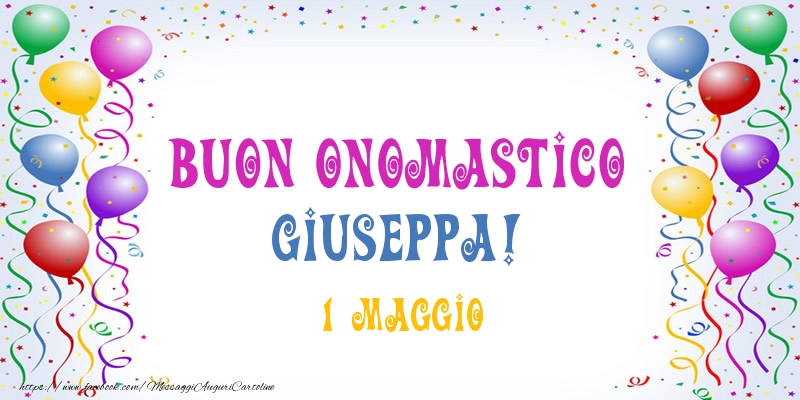 Cartoline di onomastico - Buon onomastico Giuseppa! 1 Maggio